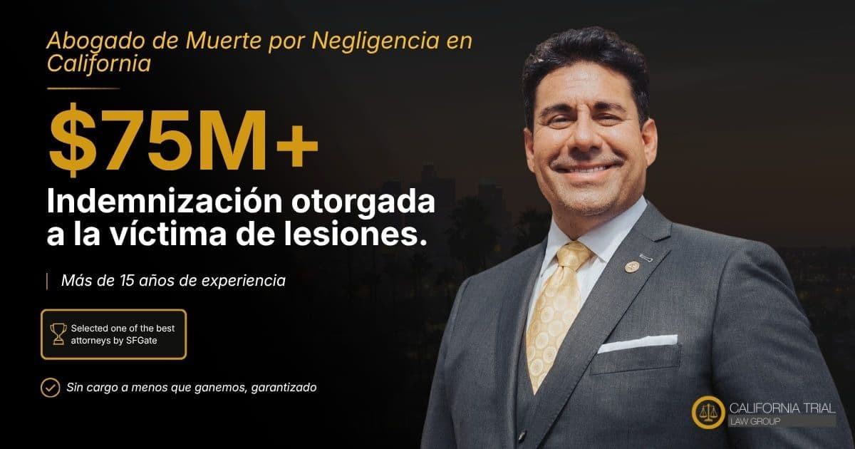 Abogados de Muerte por Negligencia en California