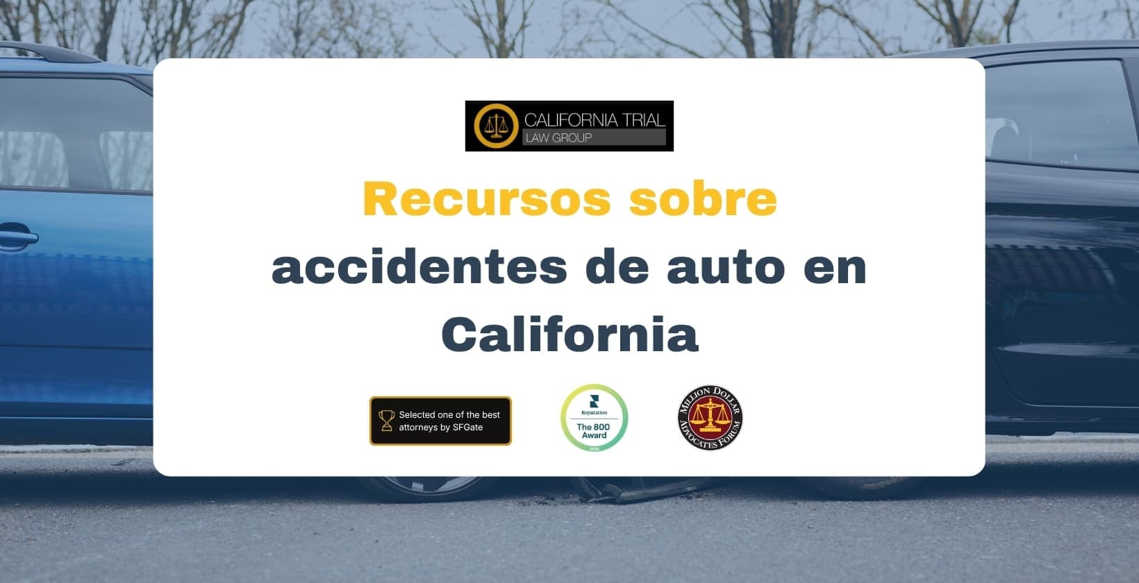 Recursos sobre accidentes de auto en California