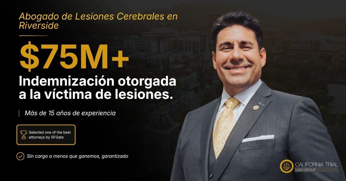 Abogado de Lesiones Cerebrales en Riverside